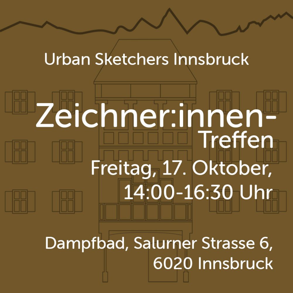 Das Bild zeigt Datum, Uhrzeit und Ort des Zeichner:innen-Treffens der USk Innsbruck an.